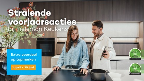 Foto : Ontdek de stralende voorjaarsacties bij Tieleman Keukens