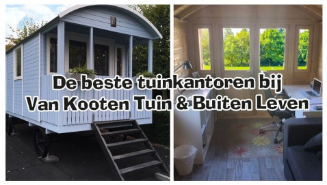 Foto : De beste tuinkantoren bij Van Kooten Tuin & Buiten Leven