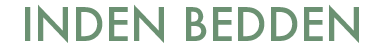 Inden Bedden