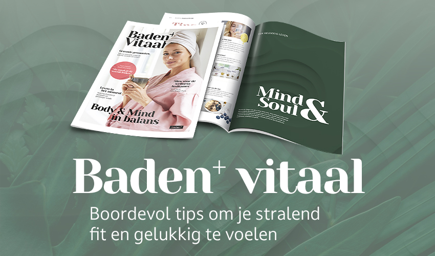 Foto : Ontvang het Baden+ Vitaal magazine gratis op je deurmat